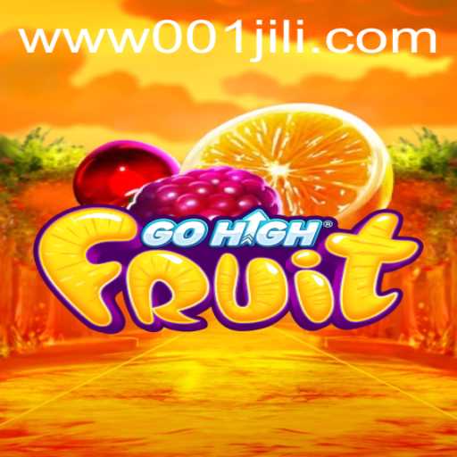 GoHighFruit and the Innovative Keyword 001JILI: A Dive into Gameplay and Features