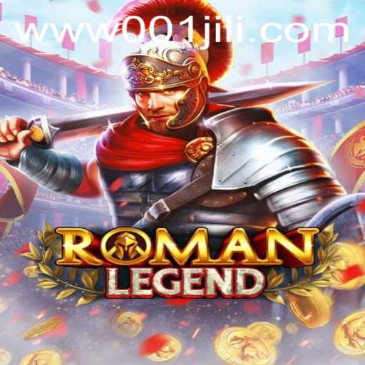 RomanLegend: An Epic Adventure with 001JILI